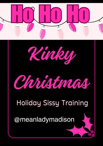 meanladymadison christmas sissy training