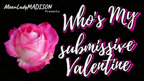 meanladymadison submissivevalentines