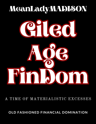 meanladymadison giled age findom