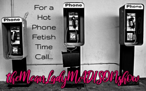 themeanladymadisonshow fetish niteflirt phone