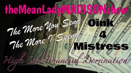 themeanladymadisonshow oink 4 me